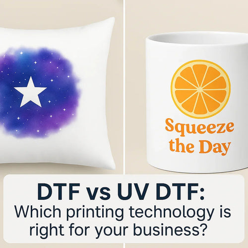 DTF vs UV DTF: Which Printing Technology is Right for Your Business?