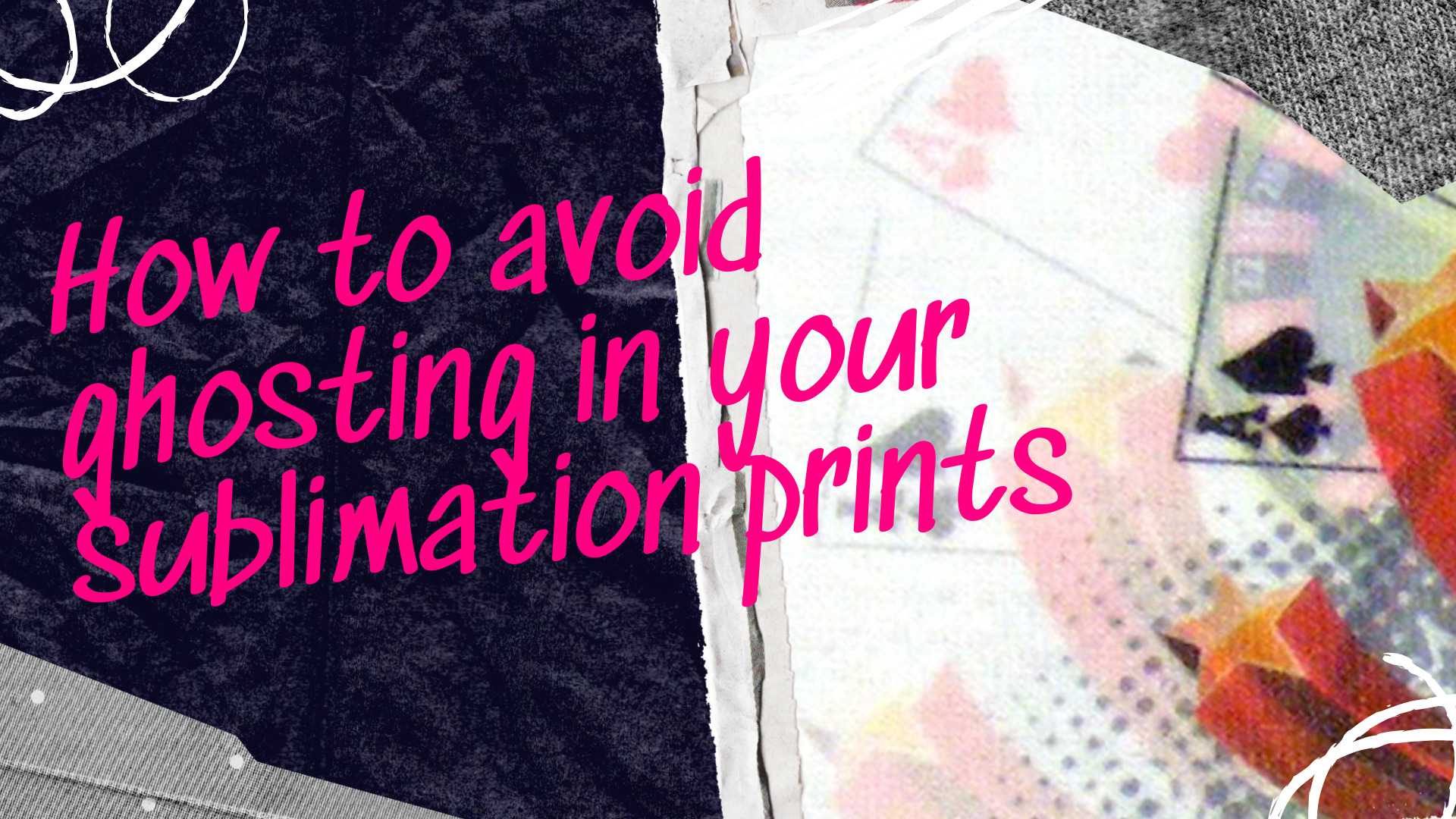 avoid ghosting in your sublimation prints