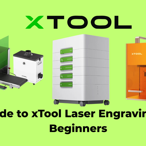 The Complete Guide to xTool Laser Engraving for Beginners