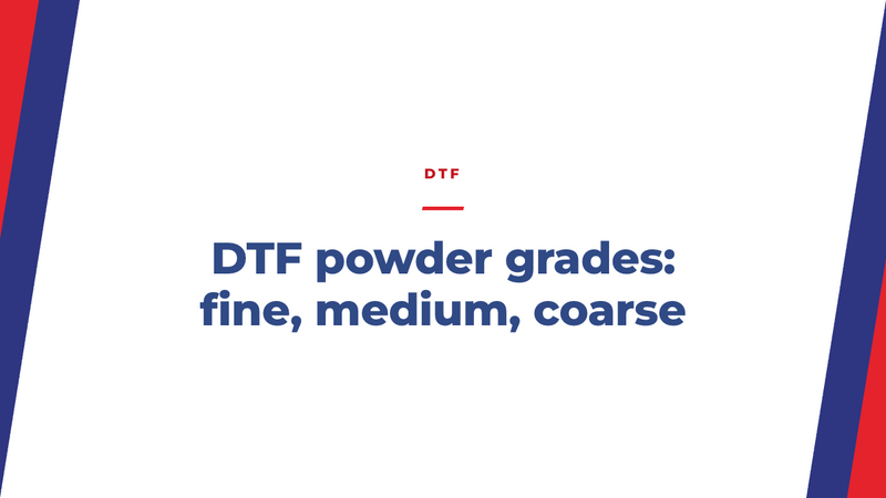 Grados de polvo DTF: fino, medio, grueso