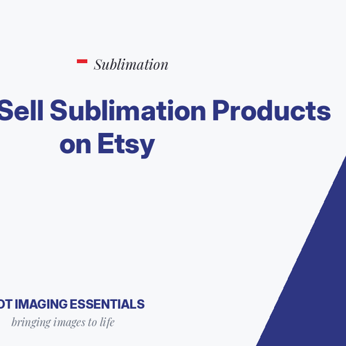 How to Sell Sublimation Products on Etsy