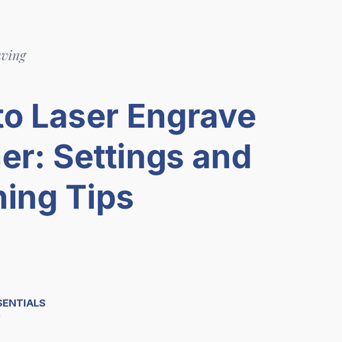 How to Laser Engrave Leather: Settings and Finishing Tips
