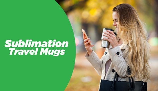 Sublimation Travel Mugs